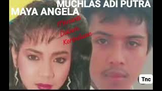 Download lagu MUCHLAS ADI PUTRA DAN MAYA ANGELA MENANTI DALAM KERINDUAN mp3