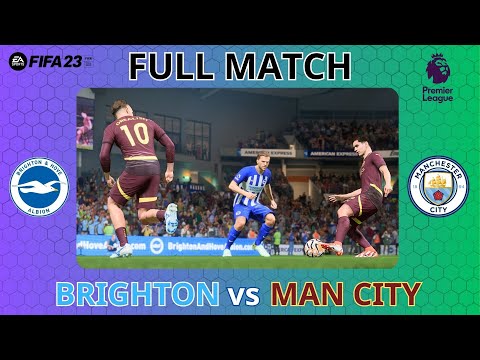 FIFA 23 - Brighton vs. Manchester City - Premier League 2023/24 FULL MATCH 