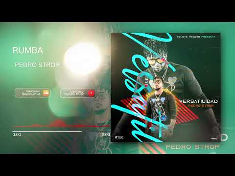 Pedro Strop - RUMBA (Audio Oficial) #VERSATILIDAD