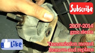 2007-2013 GMC Sierra transmission mount remove and replace