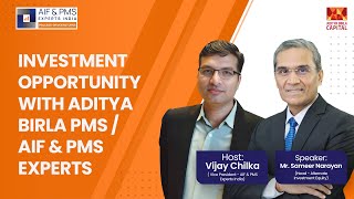 Investment Opportunity with Aditya Birla PMS | AIF & PMS Experts India