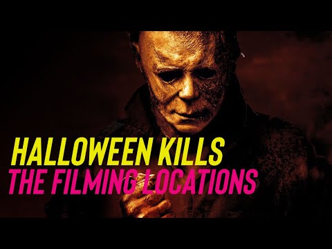 Halloween Kills 2021 Filming Locations Then & Now | All Locations Visited & My Review |Michael Myers