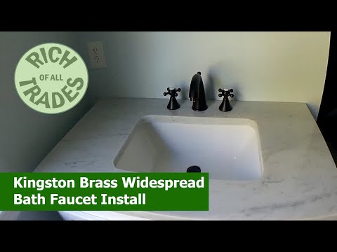 Kingston Brass Widespread Bath Faucet Install