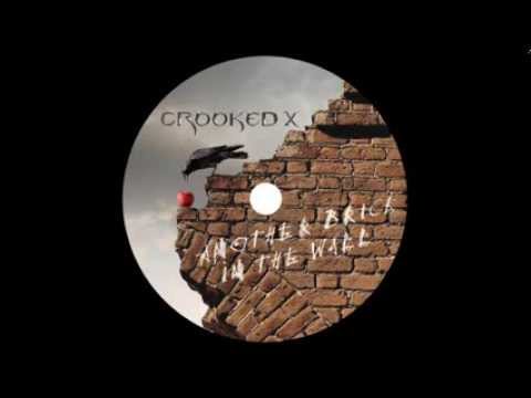 Another Brick In The Wall - Crooked X