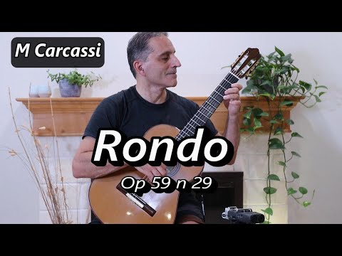 "Rondo Op 59 n 29 "Matteo Carcassi Classical Guitar Solo