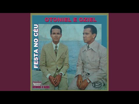 Festa No Céu - Otoniel e Oziel