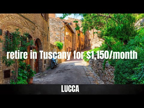 Retire in Lucca, Tuscany for CHEAP | Retire in Italy for Cheap