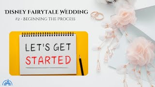 Disney Cruise Wedding Planning & Tips || How to Begin Your Dream Wedding