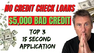 3 BANKS NO CREDIT CHECK Personal Loans Bad Credit LOANS TOP 3 Lenders 15 Second APPLICATION