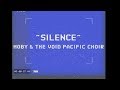 Moby - Silence (Performance Video) [Feat. The Void Pacific Choir]