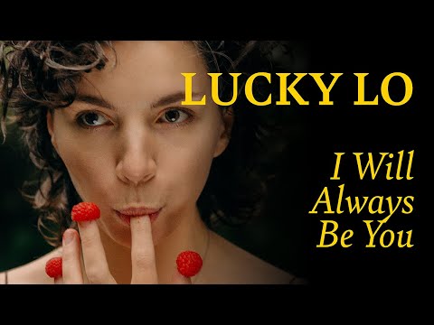 Lucky Lo - I Will Always Be You (music video)
