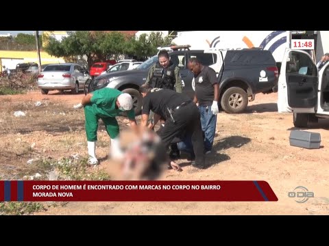 Corpo de homem é encontrado com marcas no Bairro Morada Nova 20 10 2022