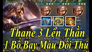 Đội Hình Mạnh Nhất Cờ Liên Quân Mùa 8 Kết Hợp Với Thane 3 Bổ Nát Mọi Đối Thủ