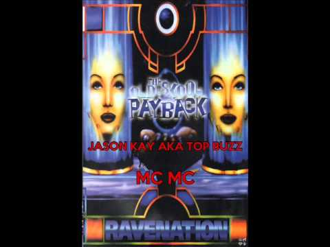 Jason Kay Aka Top Buzz & Mc Mc @ Ravenation 7 8 1998