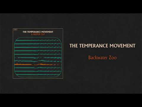 The Temperance Movement - Backwater Zoo (Official Audio)