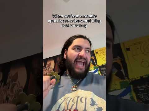 When you’re in a zombie apocalypse and the worst thing ever shows up