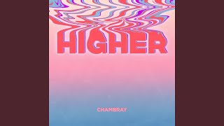 Chambray - Higher video