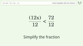 58 greater than 12x-14 - Solve linear inequalities with one unknown