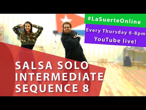 04.06.2020 Salsa Solo (Intermediate) - Sequence 8 #LaSuerteOnline