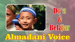 Download lagu Lagu Diniyah - Do'a dan Belajar - Almadani Voice mp3 Download lagu Lagu Diniyah - Do'a dan Belajar - Almadani Voice mp3