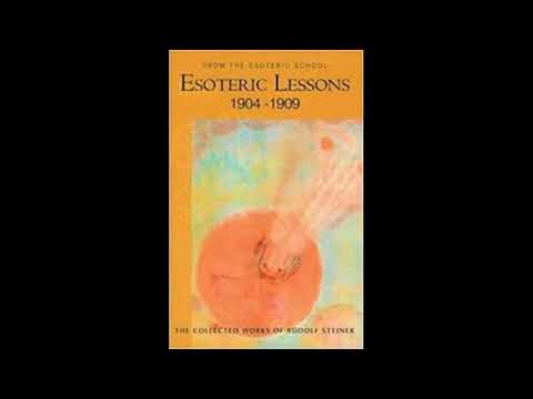 Esoteric Lessons (Vol 1 / Part 1) By Rudolf Steiner