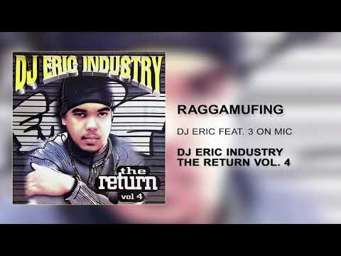 18. Raggamufing DJ ERIC Ft .3 On Mic 🎧 (Audio Cover) 📀