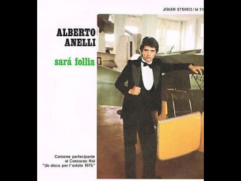 Sarà Follia - Alberto Anelli