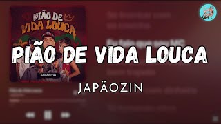 Download lagu PIÃO DE VIDA LOUCA - JAPÃOZIN (LETRA) mp3 Download lagu PIÃO DE VIDA LOUCA - JAPÃOZIN (LETRA) mp3