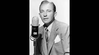 &quot;A Salute to... Bing Crosby&quot; (in his 20th year in showbusiness, U.S. CBS radio, 9 January 1951)
