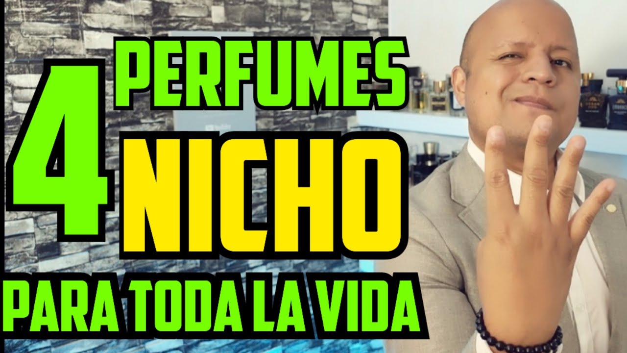 4 PERFUMES para TODA la VIDA (Nicho) 😍👌🏻2023