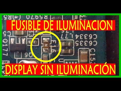 LAPTOPS SIN ILUMINACIÓN O BRILLO REPARAR FUSIBLE DISPLAY WITHOUT BRIGHT ILLUMINATION REPAIR FUSE