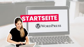 WordPress Startseite festlegen und anpassen ✌😀