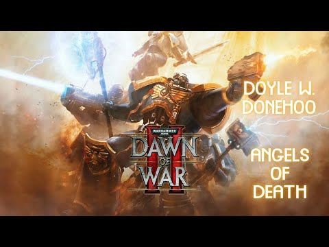 Warhammer 40000 II Unstoppable Angels of Death Music Loop