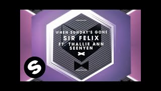 Sir Felix ft. Thallie Ann Seenyen - When Sunday's Gone (Official Music Video)