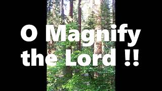 O Magnify the Lord - lyrics - Sandi Patty - Chirpy edition