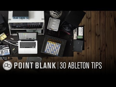 Ableton Live 9 Tutorial: 30 Quick-Fire Tips