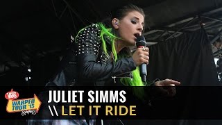 Juliet Simms - Let It Ride (Live 2015 Vans Warped Tour)