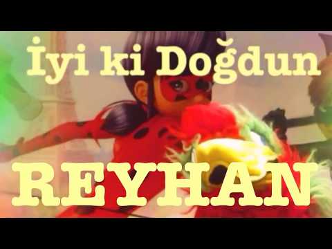 İyi ki Doğdun REYHAN :)  Komik Doğum günü Mesajı 1. VERSİYON ,DOĞUMGÜNÜ VİDEOSU Made in Turkey :) 🎂