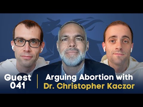 Guestsplaining 041: Arguing Abortion with Dr. Christopher Kaczor