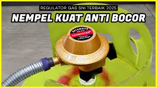 TERBARU! 10 Rekomendasi REGULATOR GAS TERBAIK 2025 - Regulator SNI Paling Aman Anti Bocor