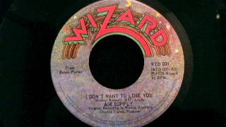 Air Supply -1979- B1 - I Don&#39;t Want To Lose You (45 Rip)