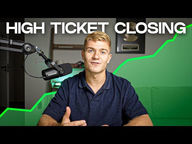 How to Become a High Ticket Closer: A Comprehensive Step-by-Step Guide ...