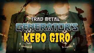 Download lagu KEBO GIRO - GENERATOR'S TRAD METAL mp3