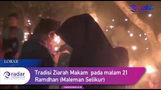 Tradisi Ziarah Makam pada malam 21 Ramdhan Maleman Selikur