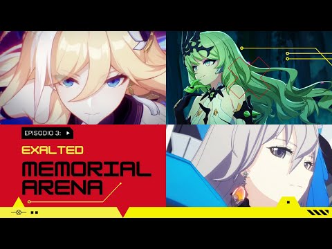 MEMORIAL ARENA 2da Temporada EP 3 |Honkai Impact 3rd| EXALTED