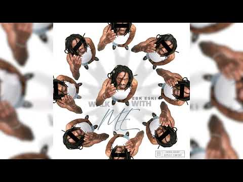 @ebkeski - Walk With Me (Official Audio)