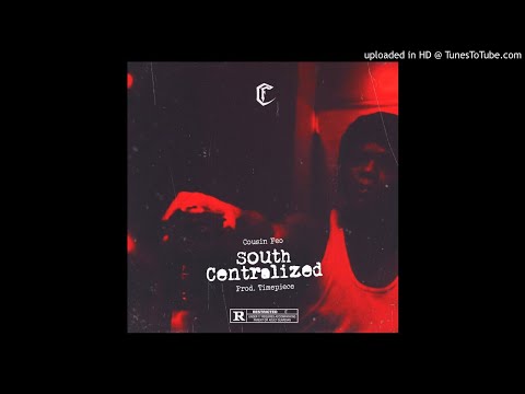 Cousin Feo - South Centralized