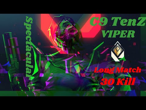 C9 TenZ Spectacular Viper Gameplay in a Long Long Match - VALORANT
