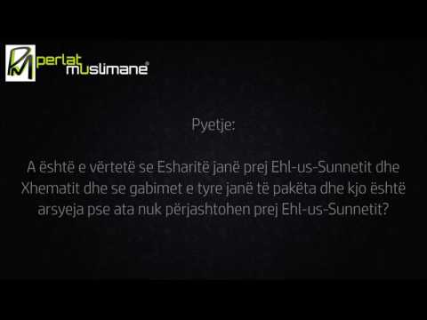Një dallim mes Ehl us Sunnetit dhe Esharive - Feuzan