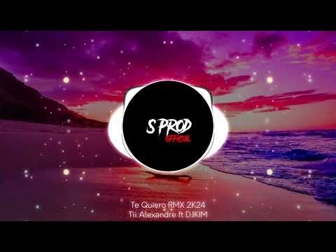 Tii Alexandre - Te Quiero Remix [ DJKIM ]